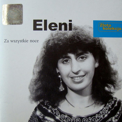 Eleni - Za Wszystkie Noce (1999, Poland, CD)
