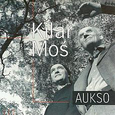 Wojciech Kilar, Marek Moś, AUKSO - Kilar/Moś/Aukso (2005, Poland, CD)