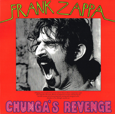 Frank Zappa - Chunga's Revenge (2018, Europe, Vinyl)