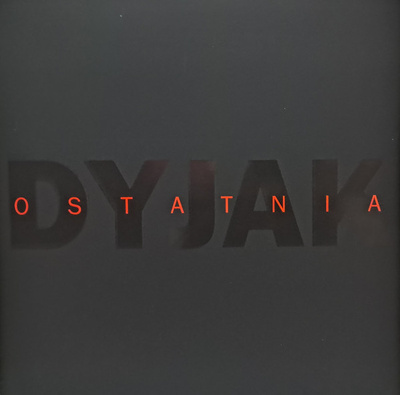 Marek Dyjak - Dyjak – Ostatnia (2024, Poland, Vinyl)