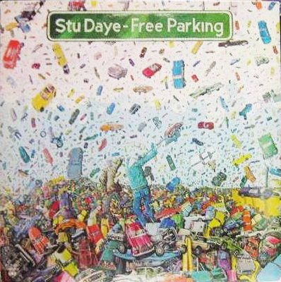 Stu Daye - Free Parking (1976, US, Vinyl)