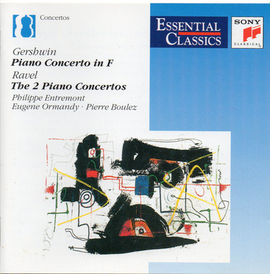 George Gershwin / Maurice Ravel - Philippe Entremont ∙ Eugene Ormandy ∙ Pierre Boulez - Piano Concerto In F / The 2 Piano Concertos (0, Europe, CD)