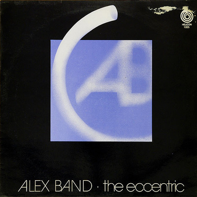 Alex Band (2) - The Eccentric (1981, Poland, Vinyl)