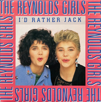 Reynolds Girls, The - I'd Rather Jack (1989, France, Vinyl)