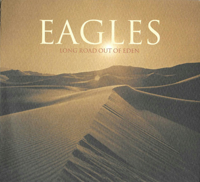 Eagles - Long Road Out Of Eden (2007, Europe, CD)