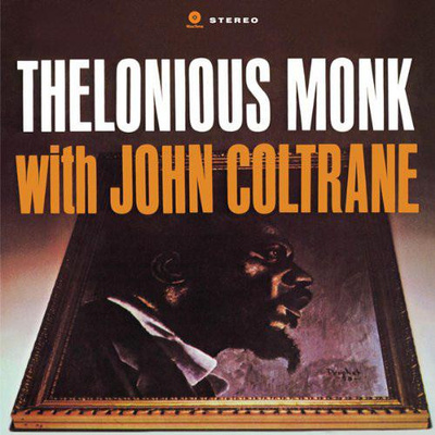 Thelonious Monk With John Coltrane - Thelonious Monk With John Coltrane (2013, Europe, Vinyl)