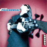 Wojciech Pilichowski - Granat (1996, Poland, CD)