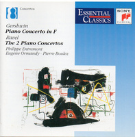 George Gershwin / Maurice Ravel - Philippe Entremont ∙ Eugene Ormandy ∙ Pierre Boulez - Piano Concerto In F / The 2 Piano Concertos (0, Europe, CD)