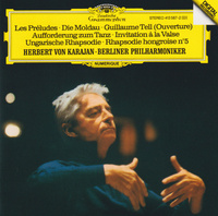 Herbert von Karajan • Berliner Philharmoniker - Les Preludes • Die Moldau • Guillaume Tell (Overture) • Aufforderung Zum Tanz = Invitation a la Valse • Ungarische Rhapsodie = Rhapsodie Hongroise No. 5 (1984, Europe, CD)