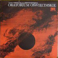 Alina Nowak , Jerzy Maksymiuk - Oratorium Oświęcimskie Auschwitz Oratorio (Red Label, Vinyl)