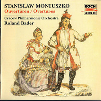 Stanisław Moniuszko, Orkiestra Filharmonii Im. Karola Szymanowskiego w Krakowie, Roland Bader - Ouvertüren = Overtures (0, , CD)