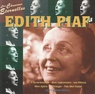 Edith Piaf - Les Chansons Éternelles (1995, Europe, CD)