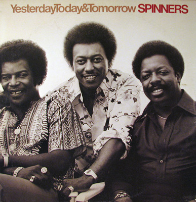 Spinners - Yesterday, Today & Tomorrow (1977, US, Vinyl)