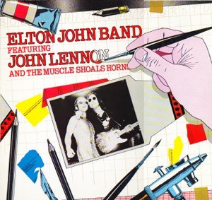 Elton John Band Featuring John Lennon And Muscle Shoals Horns - Elton John Band Featuring John Lennon And The Muscle Shoals Horns (1981, Germany, Vinyl)