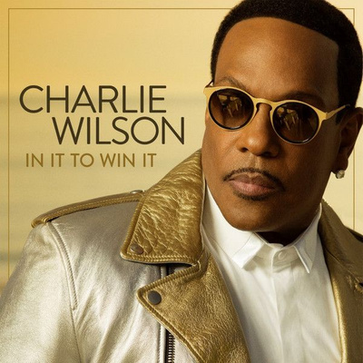 Charlie Wilson - In It To Win It (2017, CD)