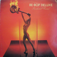 Be Bop Deluxe - Sunburst Finish (1982, UK, Vinyl)