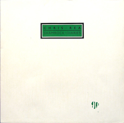 Chris Rea - Shamrock Diaries (1985, Germany, Vinyl)