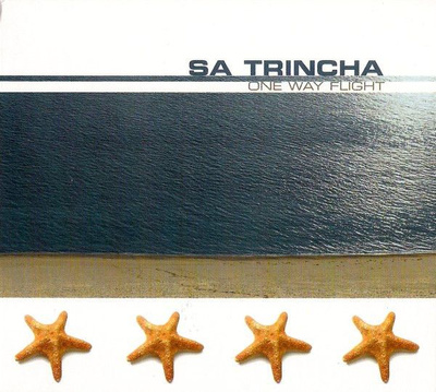 Sa Trincha - One Way Flight (2000, CD)