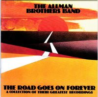 Allman Brothers Band, The - The Road Goes On Forever (2001, US, CD)
