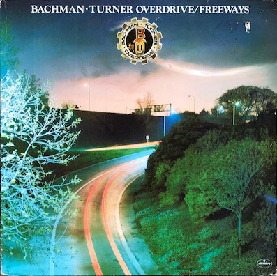 Bachman-Turner Overdrive - Freeways (1977, Netherlands, Vinyl)