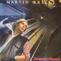 Martin Briley - Dangerous Moments (1984, US, Vinyl)