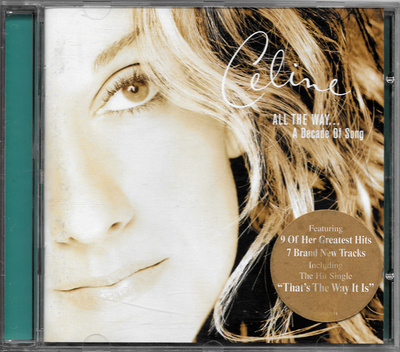 Céline Dion - All The Way... A Decade Of Song (1999, Europe, CD)