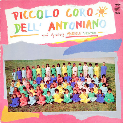 Piccolo Coro Dell'Antoniano Pod Dyrekcją Mariele Ventre - Piccolo Coro Dell' Antoniano (1988, Poland, Vinyl)