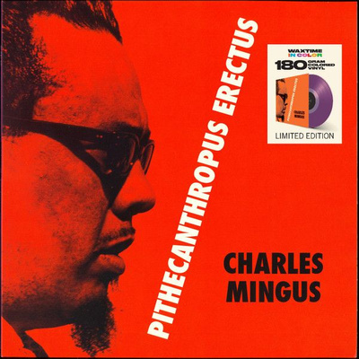 Charles Mingus - Pithecanthropus Erectus (2019, Europe, Vinyl)