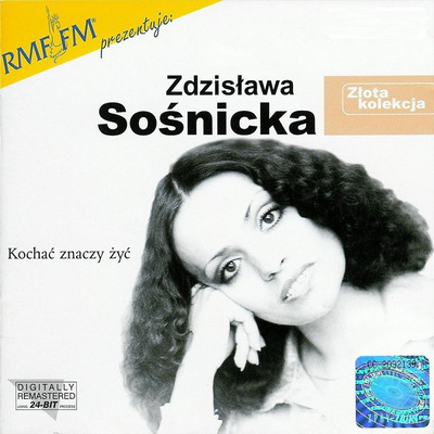 Zdzisława Sośnicka - Kochać Znaczy Żyć (2000, Poland, CD)