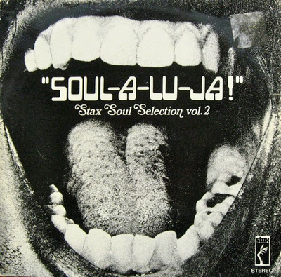 Various - Soul-a-lu-ja ! - Stax Soul Selection Vol. 2 (1970, Netherlands, Vinyl)