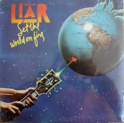 Liar (3) - Set The World On Fire (1978, Vinyl)