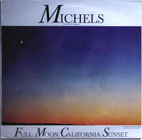 Wolfgang Michels - Full Moon California Sunset (1977, Germany, Vinyl)