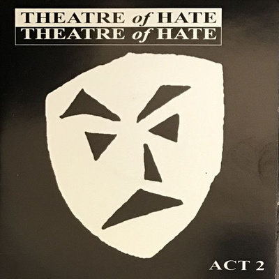 Theatre Of Hate - Act 2