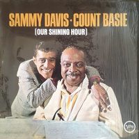 Sammy Davis Jr. • Count Basie - Our Shining Hour (Vinyl)