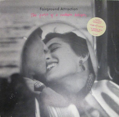 Fairground Attraction - The First Of A Million Kisses (1988, UK & Europe, Vinyl)