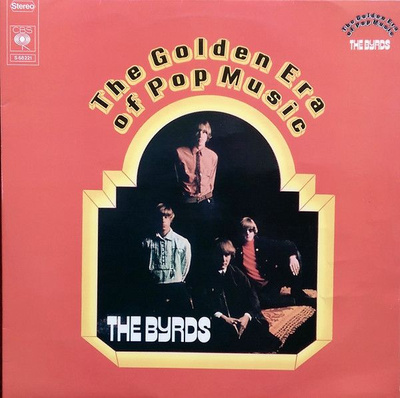 The Byrds - The Golden Era Of Pop Music (1973, Vinyl)