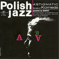 Komeda Quintet - Astigmatic (2001, Poland, CD)