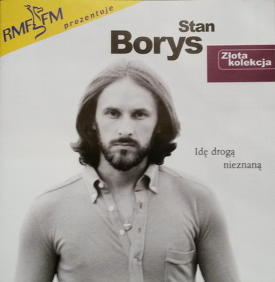 Stan Borys - Idę Drogą Nieznaną (2002, Poland, CD)