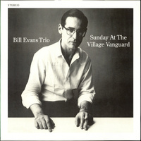 Bill Evans Trio, The - Sunday At The Village Vanguard (2018, Europe, Vinyl)