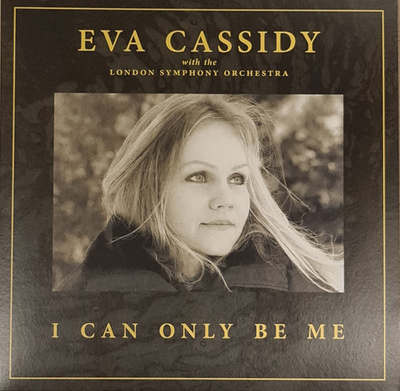 Eva Cassidy With The London Symphony Orchestra - I Can Only Be Me (2023, UK, Vinyl)