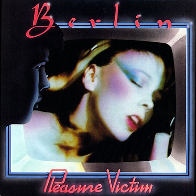 Berlin - Pleasure Victim (1983, US, Vinyl)