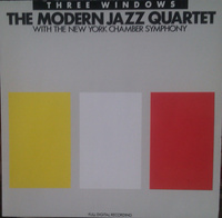 Modern Jazz Quartet, The With New York Chamber Symphony - Three Windows (1987, Germany, Vinyl)