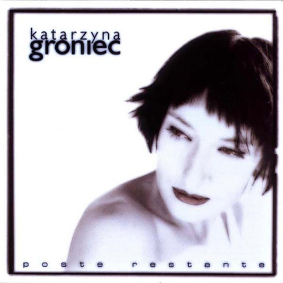 Katarzyna Groniec - Poste Restante (2002, Poland, CD)