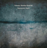 Tomasz Stańko Quartet - September Night (2024, Europe, Vinyl)