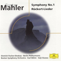 Gustav Mahler - Dietrich Fischer-Dieskau •  Berliner Philharmoniker •  Karl Böhm •  Boston Symphony Orchestra •  Seiji Ozawa - Symphony No. 1 / Rückert-Lieder (0, Germany, CD)
