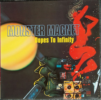 Monster Magnet - Dopes To Infinity (1995, Europe, Vinyl)