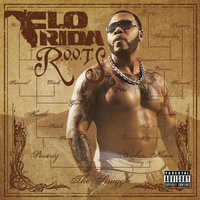 Flo Rida - R.O.O.T.S. Route Of Overcoming The Struggle (2009, CD)