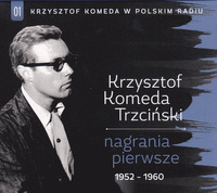 Krzysztof Komeda - Nagrania Pierwsze 1952-1960 (2014, Poland, CD)