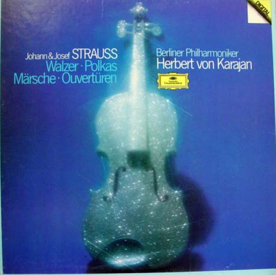 Johann Strauss Jr. & Josef Strauß, Berliner Philharmoniker, Herbert von Karajan - Walzer • Polkas • Märsche • Ouvertüren (1981, Germany, Vinyl)