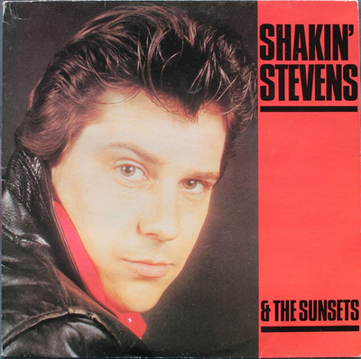 Shakin' Stevens And The Sunsets - Shakin' Stevens & The Sunsets (1982, Sweden, Vinyl)